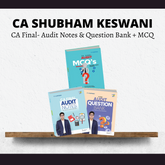CA Final Audit | Notes & Question Bank + MCQ Combo by CA Shubham Keswani | For Jan 26 & May 26 Exams